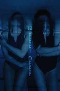 12 Feet Deep - Poster