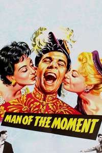 Man of the Moment - Posters