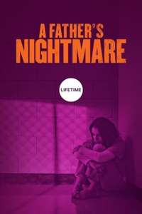 A Father's Nightmare - Poster