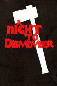 A Night to Dismember - Posters
