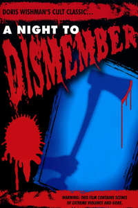 A Night to Dismember - Posters