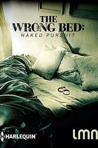 The Wrong Bed: Naked Pursuit - Poster