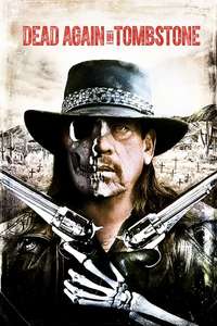 Dead Again in Tombstone - Poster