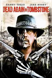 Dead Again in Tombstone - Poster