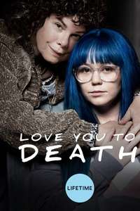 Love You To Death - Poster