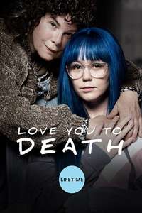 Love You To Death - Poster