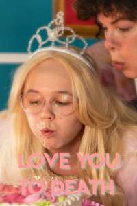 Love You To Death - Poster
