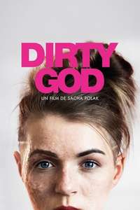 Dirty God - Poster