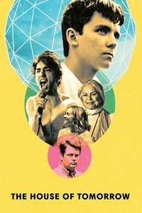 The House of Tomorrow - Poster
