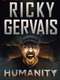 Ricky Gervais: Humanity