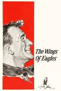 The Wings of Eagles - Poster