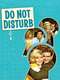 Do Not Disturb