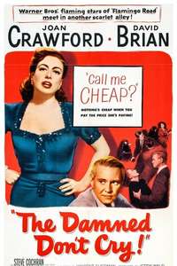 The Damned Don't Cry - Poster