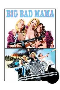 Big Bad Mama - Poster