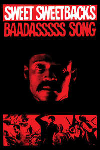 Sweet Sweetback's Baadasssss Song - Poster