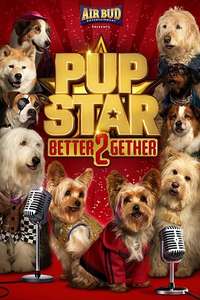 Pup Star: Better 2Gether - Poster