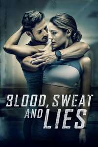 Blood  Sweat and Lies - Poster