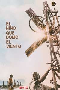 The Boy Who Harnessed the Wind - Poster