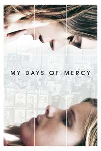 My Days of Mercy - Poster