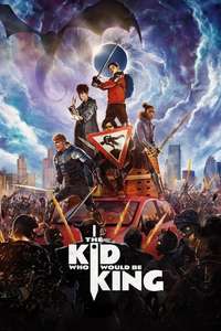 The Kid Who Would Be King - Posters