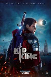 The Kid Who Would Be King - Posters