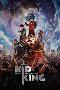 The Kid Who Would Be King - Posters