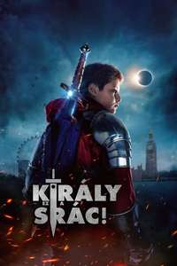 The Kid Who Would Be King - Posters