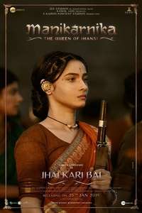 Manikarnika: The Queen of Jhansi - Poster