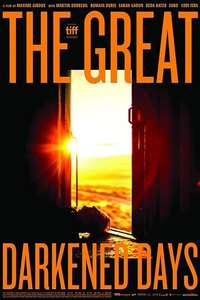 The Great Darkened Days - Poster