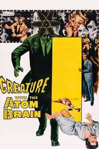 Creature with the Atom Brain - Posters