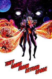 They Came from Beyond Space - Poster