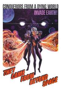 They Came from Beyond Space - Poster