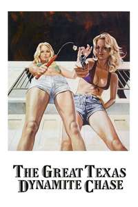 The Great Texas Dynamite Chase - Poster