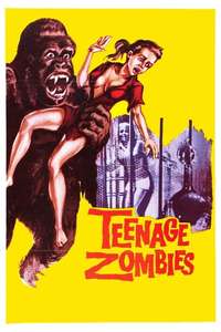 Teenage Zombies - Posters