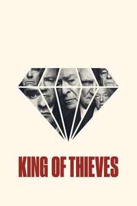 King of Thieves - Poster