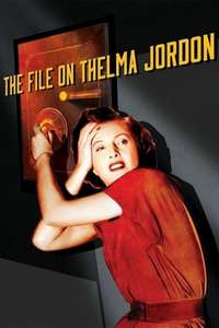 The File on Thelma Jordon - Posters