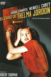 The File on Thelma Jordon - Posters