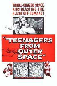Teenagers from Outer Space - Posters