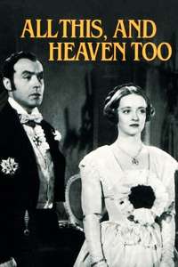 All This  and Heaven Too - Poster