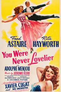 You Were Never Lovelier - Poster
