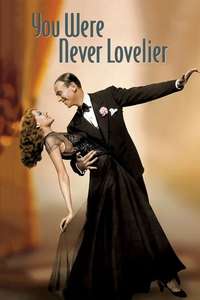 You Were Never Lovelier - Poster