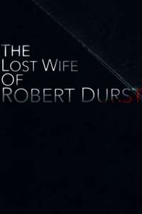 The Lost Wife of Robert Durst - Poster
