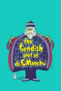 The Fiendish Plot of Dr. Fu Manchu - Posters