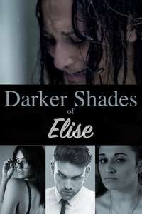 Darker Shades of Elise - Poster