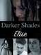 Darker Shades of Elise