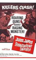 Jesse James Meets Frankenstein's Daughter