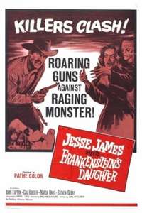 Jesse James Meets Frankenstein's Daughter - Poster