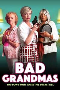 Bad Grandmas - Poster