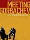 Meeting Gorbachev
