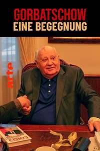 Meeting Gorbachev - Poster